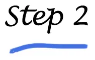 Step two in the process. The phrase 'Step 2'.